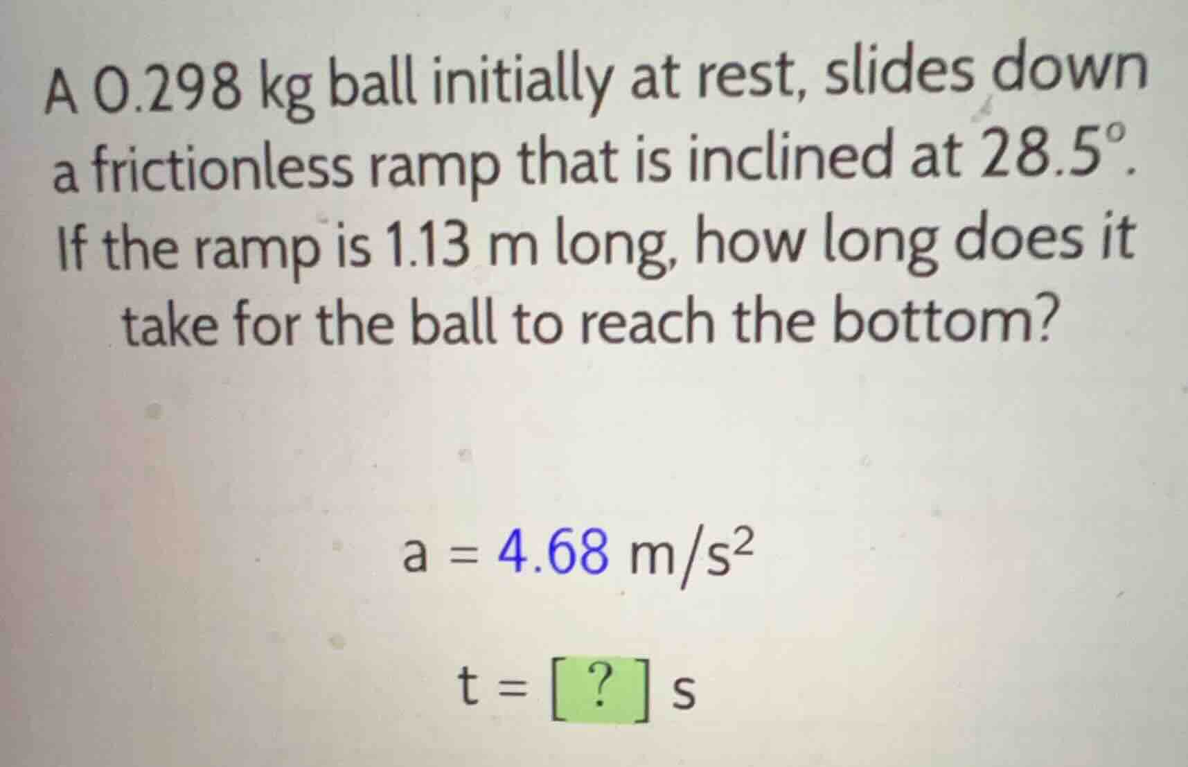 a (0.298\text{ kg}) ball initially at rest, slides down a frictionless …