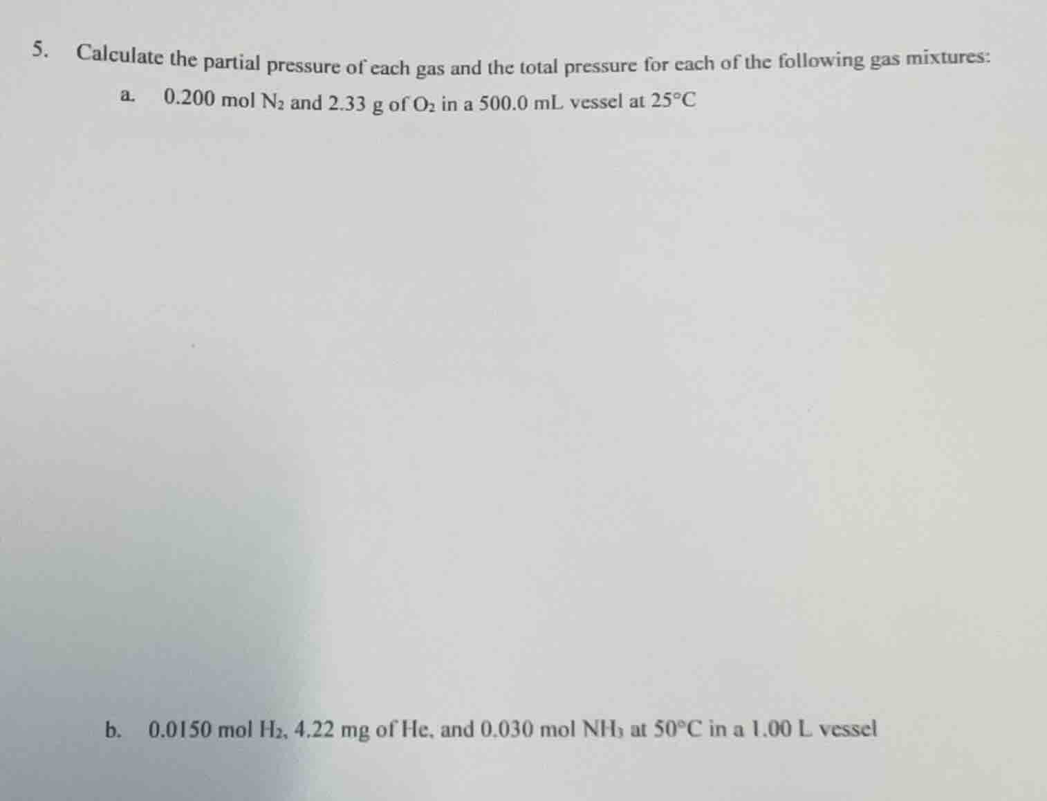5. calculate the partial pressure of each gas and the total pressure fo…