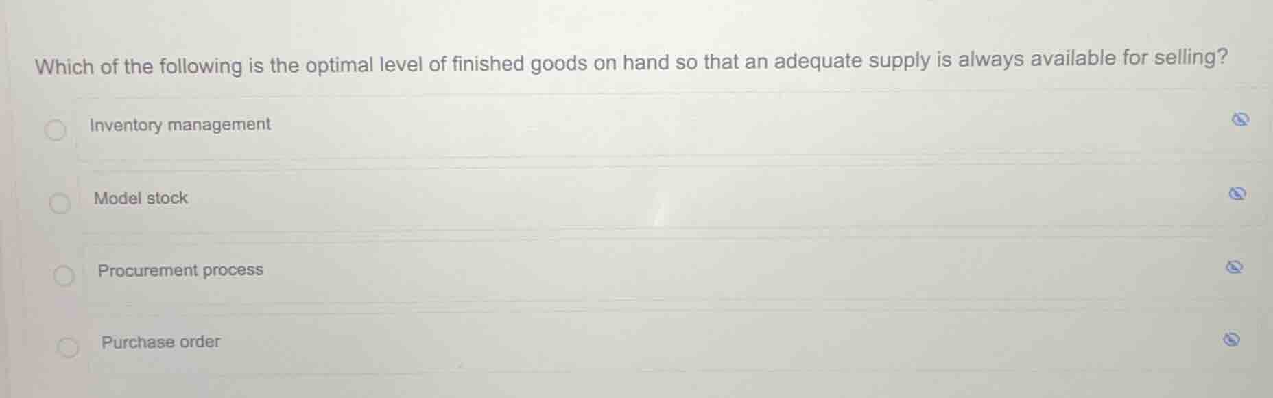 which of the following is the optimal level of finished goods on hand s…