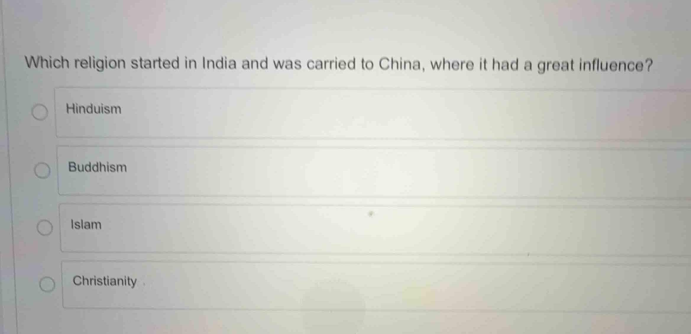 which religion started in india and was carried to china, where it had …