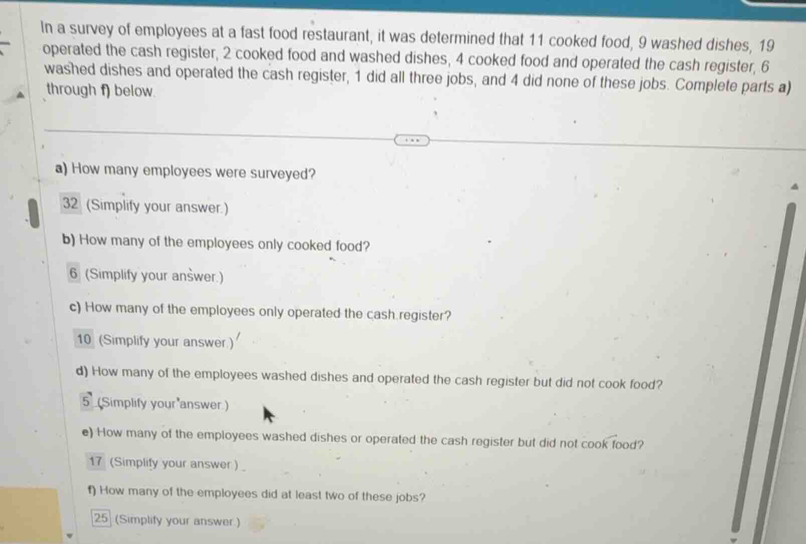 in a survey of employees at a fast food restaurant, it was determined t…