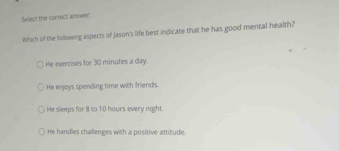 select the correct answer. which of the following aspects of jasons lif…