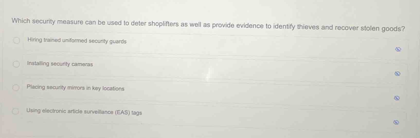 which security measure can be used to deter shoplifters as well as prov…