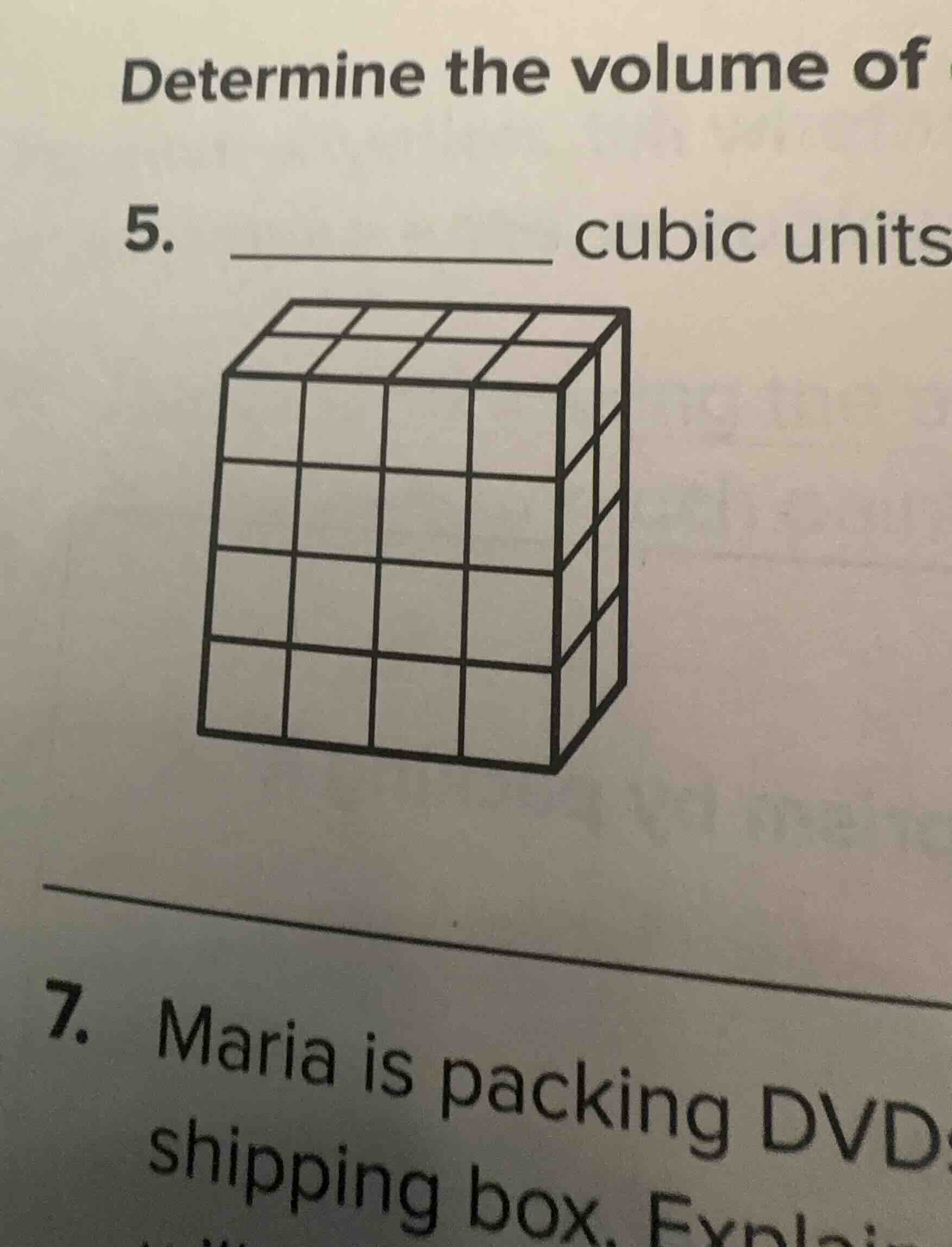 determine the volume of 5. \\_\\_\\_\\_\\_\\_\\_\\_\\_\\_ cubic units