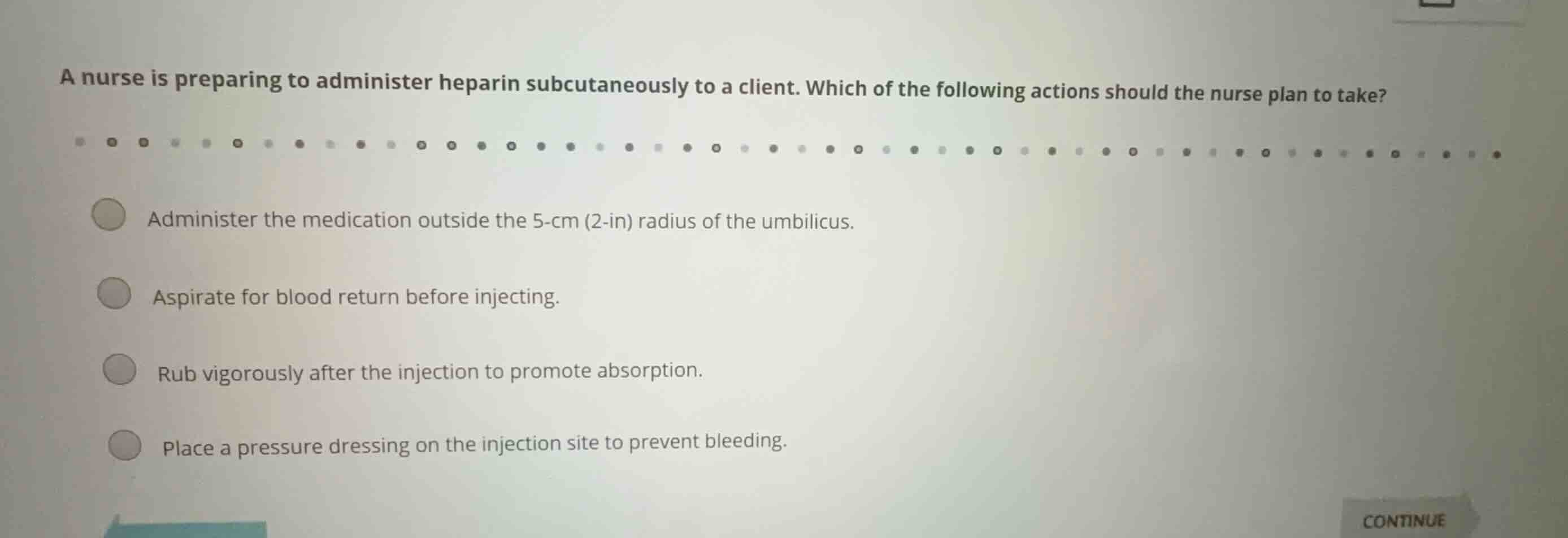 a nurse is preparing to administer heparin subcutaneously to a client. …