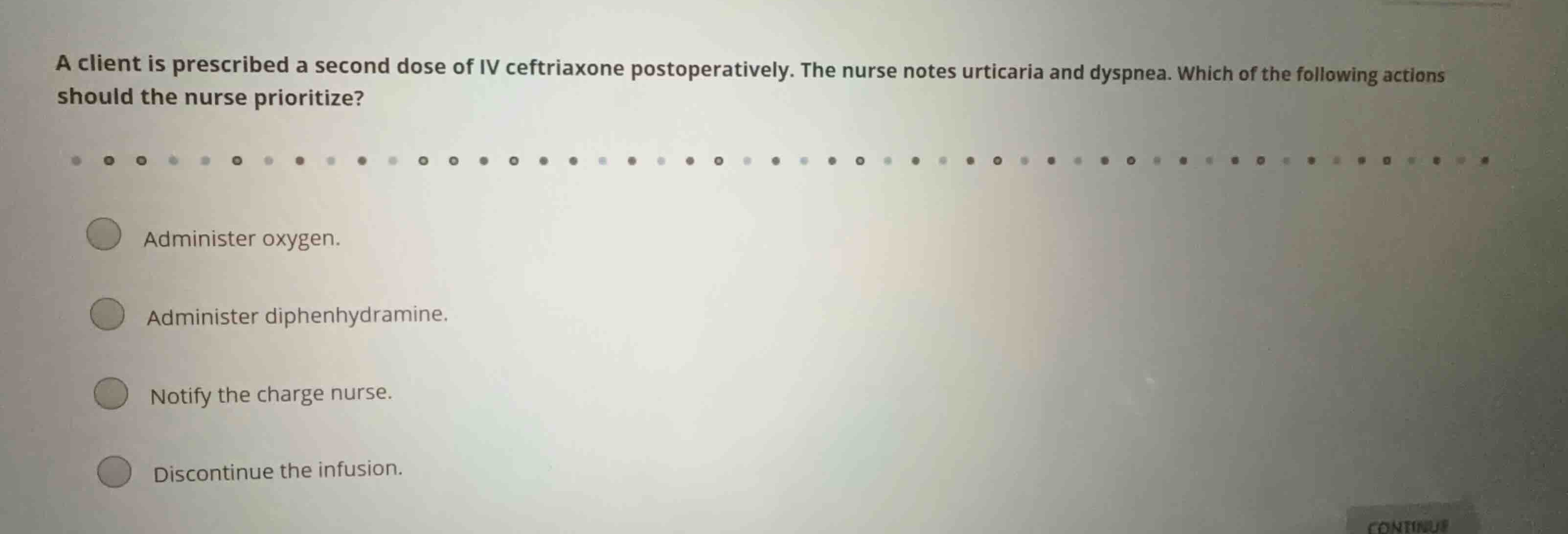 a client is prescribed a second dose of iv ceftriaxone postoperatively.…