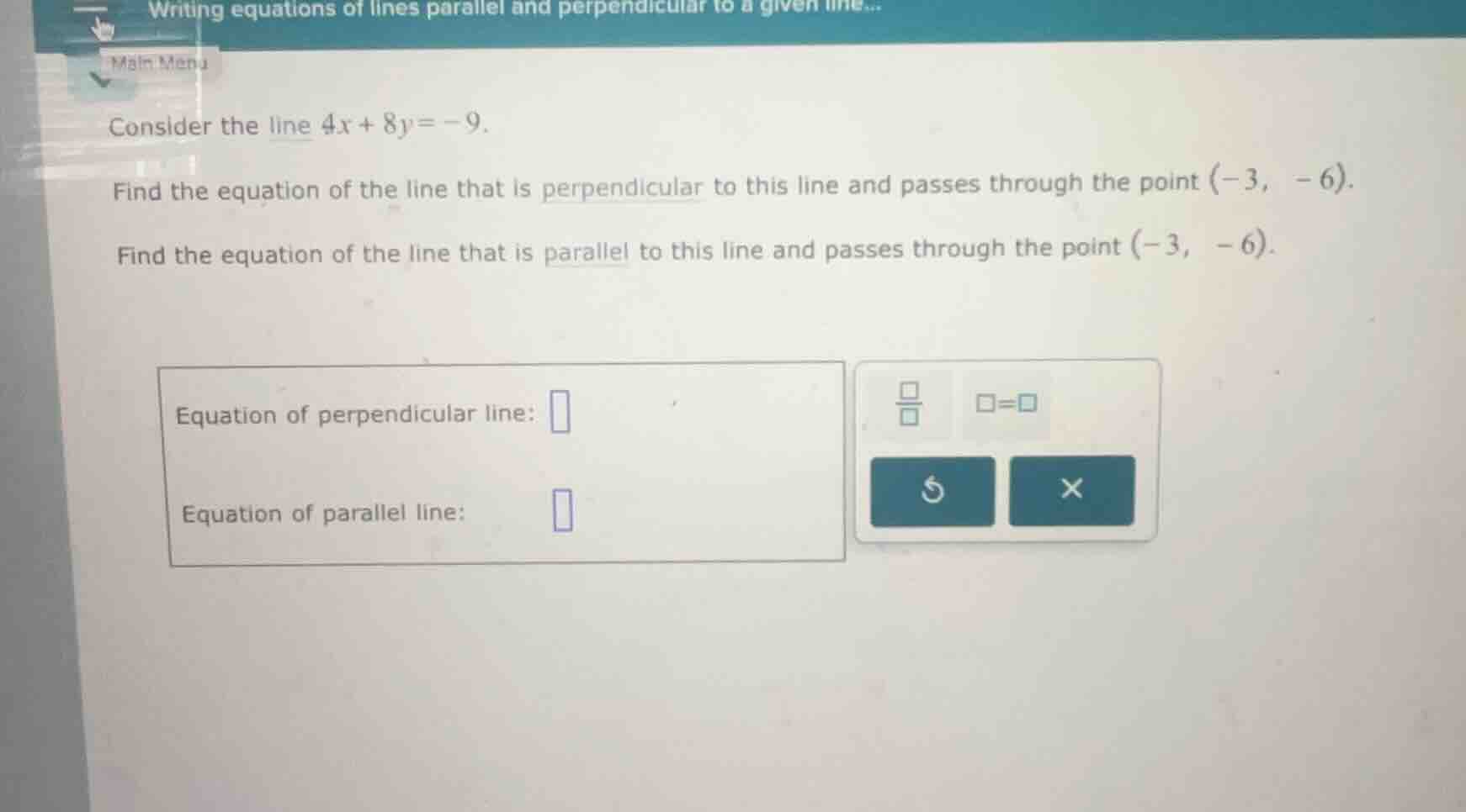 consider the line \\(4x + 8y = -9\\). find the equation of the line tha…