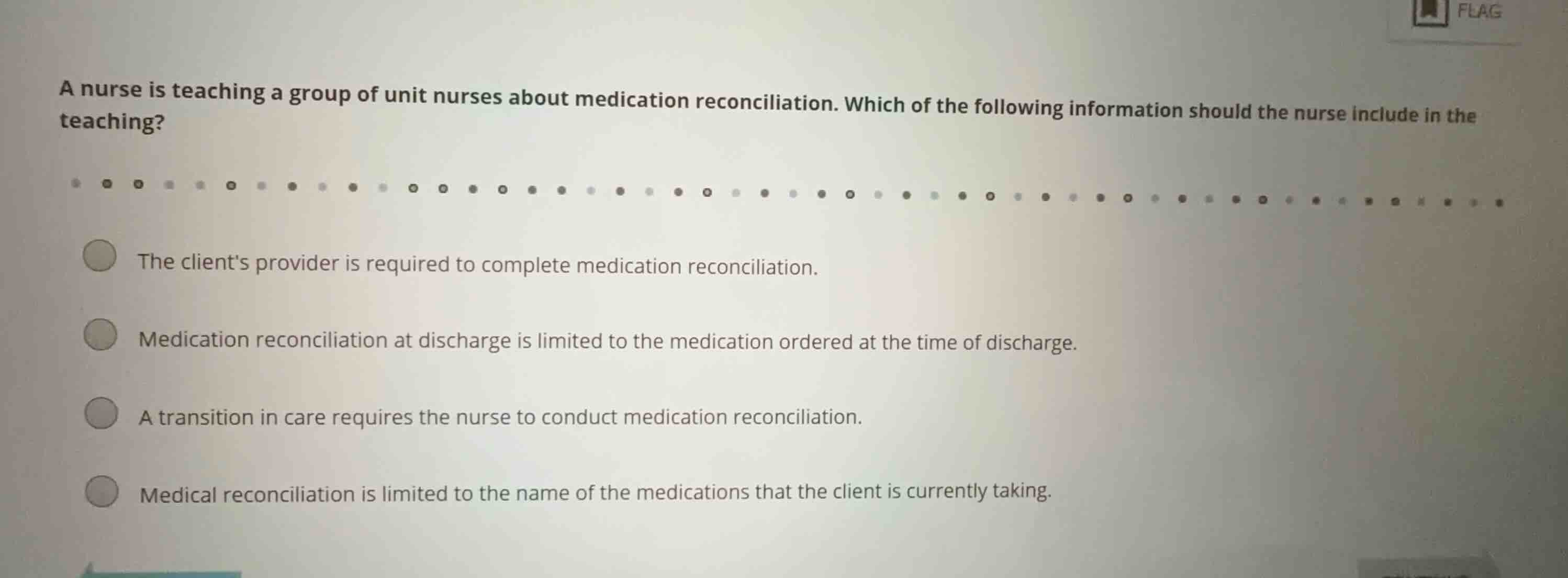a nurse is teaching a group of unit nurses about medication reconciliat…