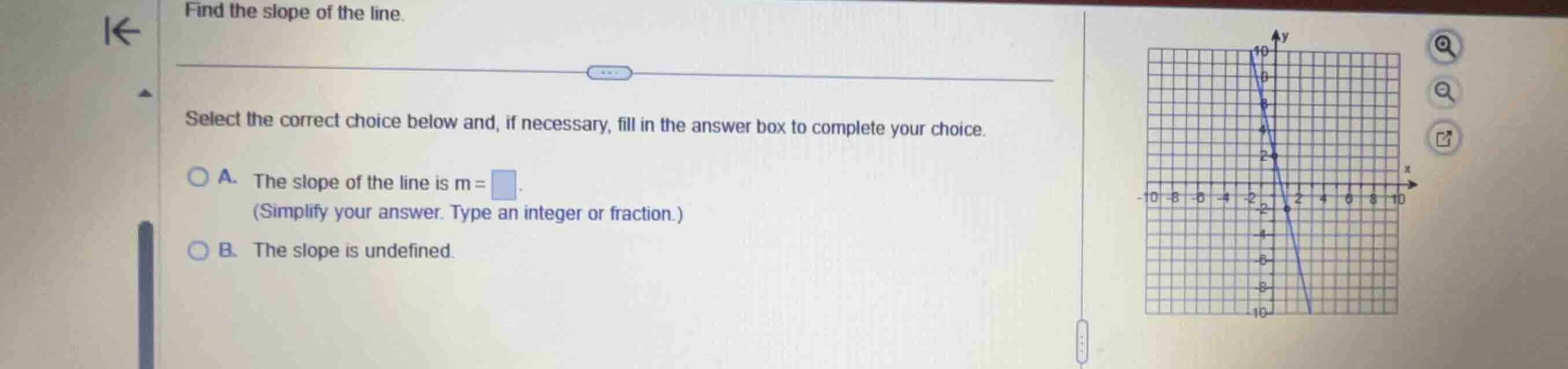 find the slope of the line. select the correct choice below and, if nec…