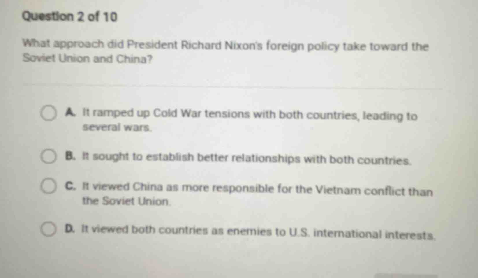 question 2 of 10 what approach did president richard nixons foreign pol…