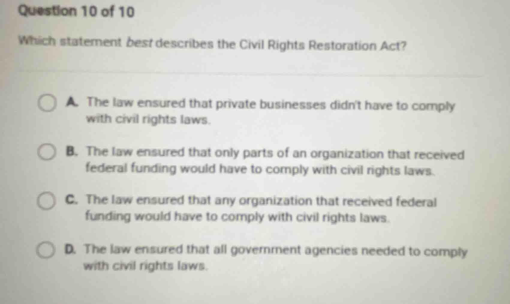 question 10 of 10 which statement best describes the civil rights resto…