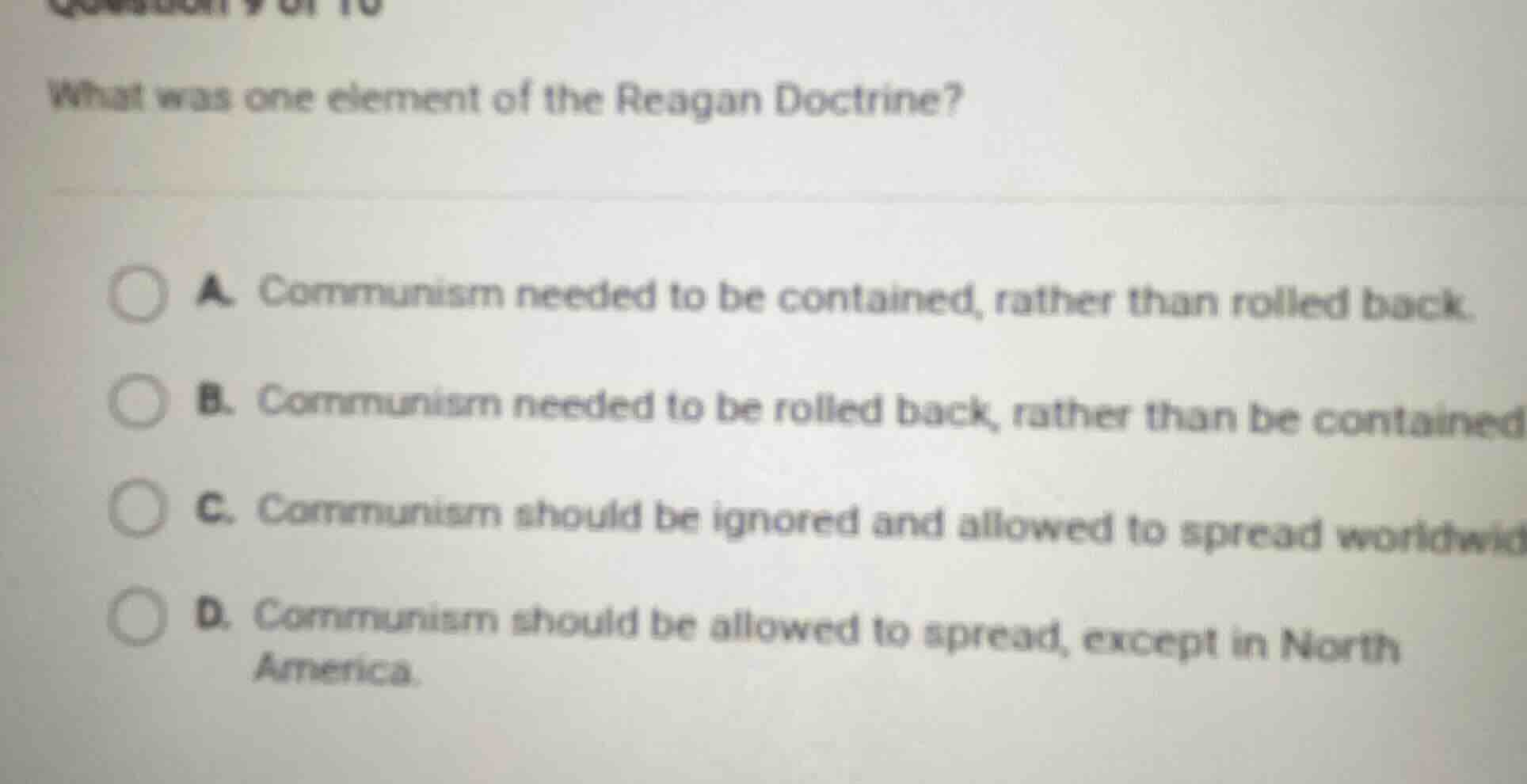 what was one element of the reagan doctrine? a. communism needed to be …