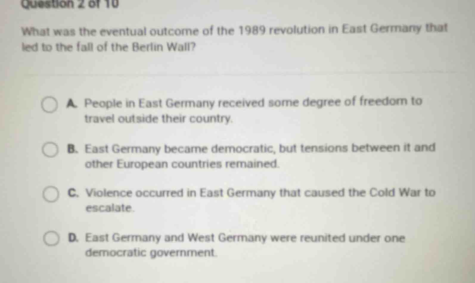 question 2 of 10 what was the eventual outcome of the 1989 revolution i…