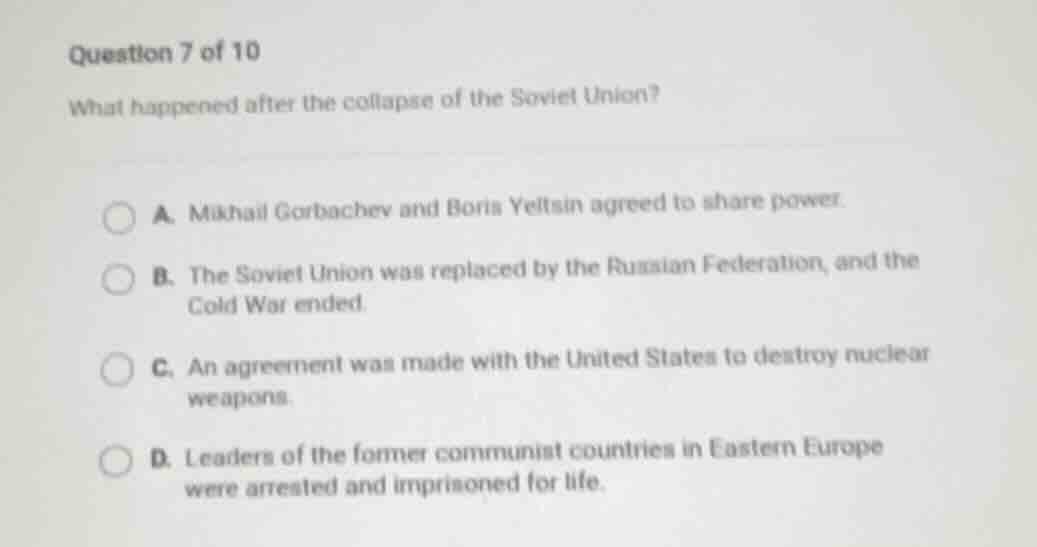 question 7 of 10 what happened after the collapse of the soviet union? …