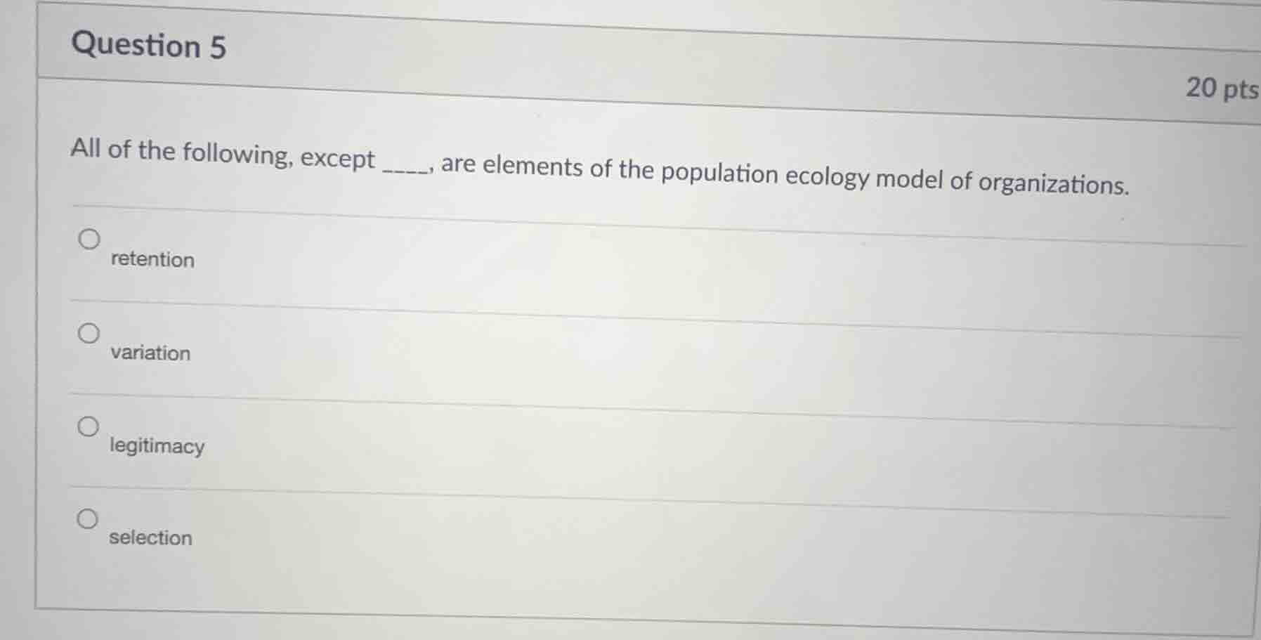 question 5 all of the following, except ____, are elements of the popul…