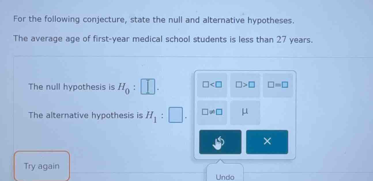 for the following conjecture, state the null and alternative hypotheses…