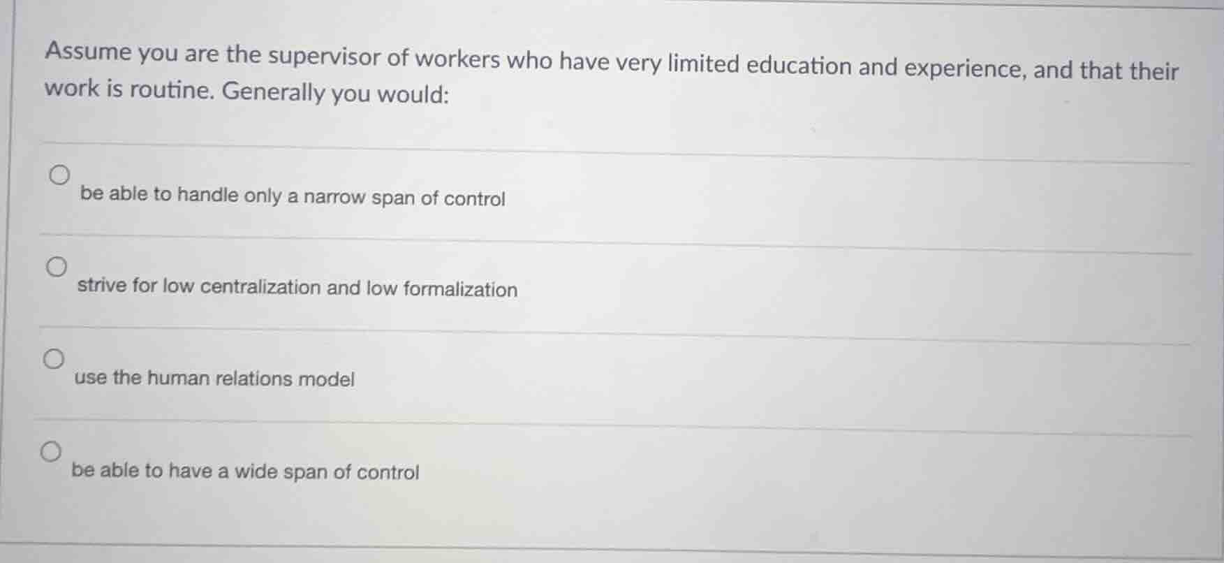 assume you are the supervisor of workers who have very limited educatio…