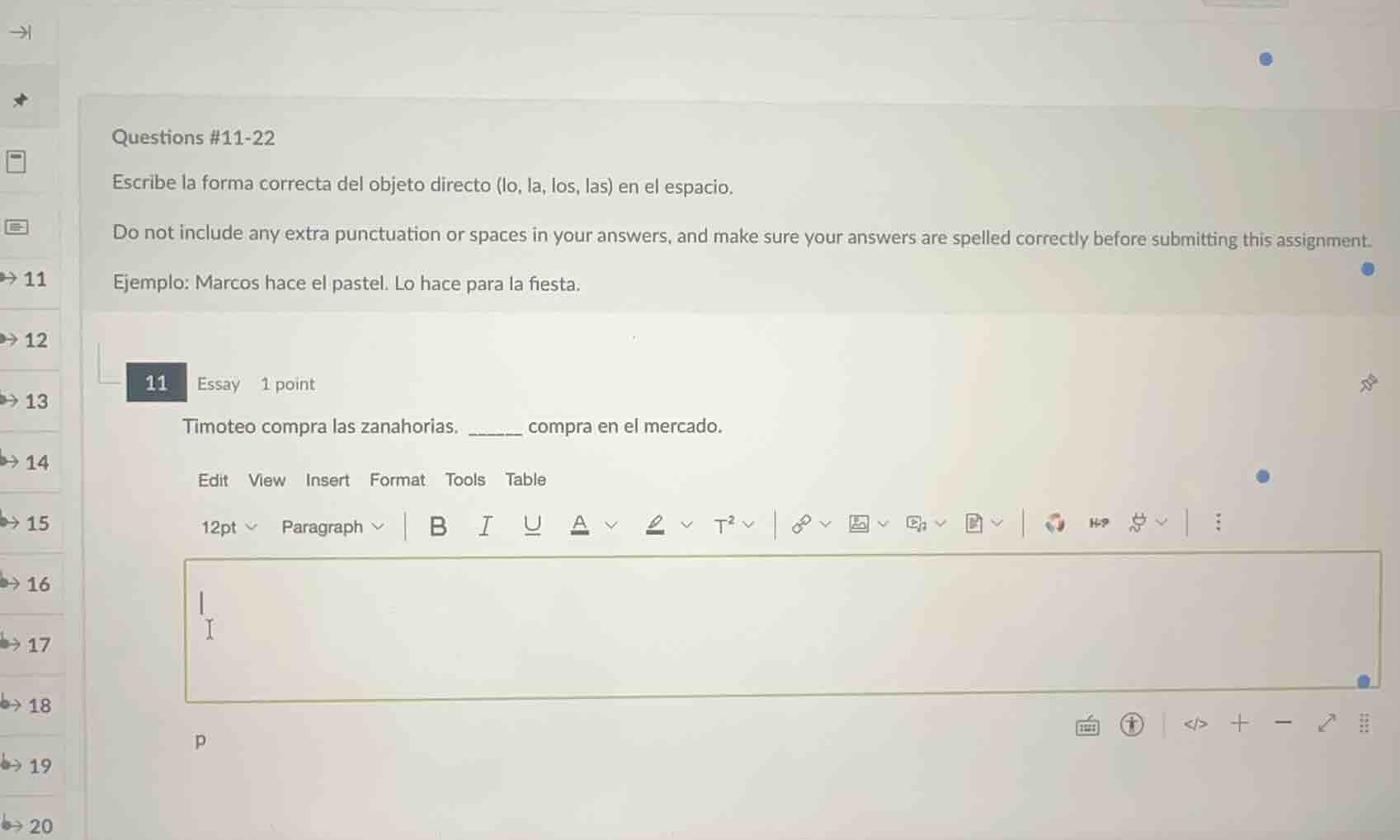 questions #11-22 escribe la forma correcta del objeto directo (lo, la, …