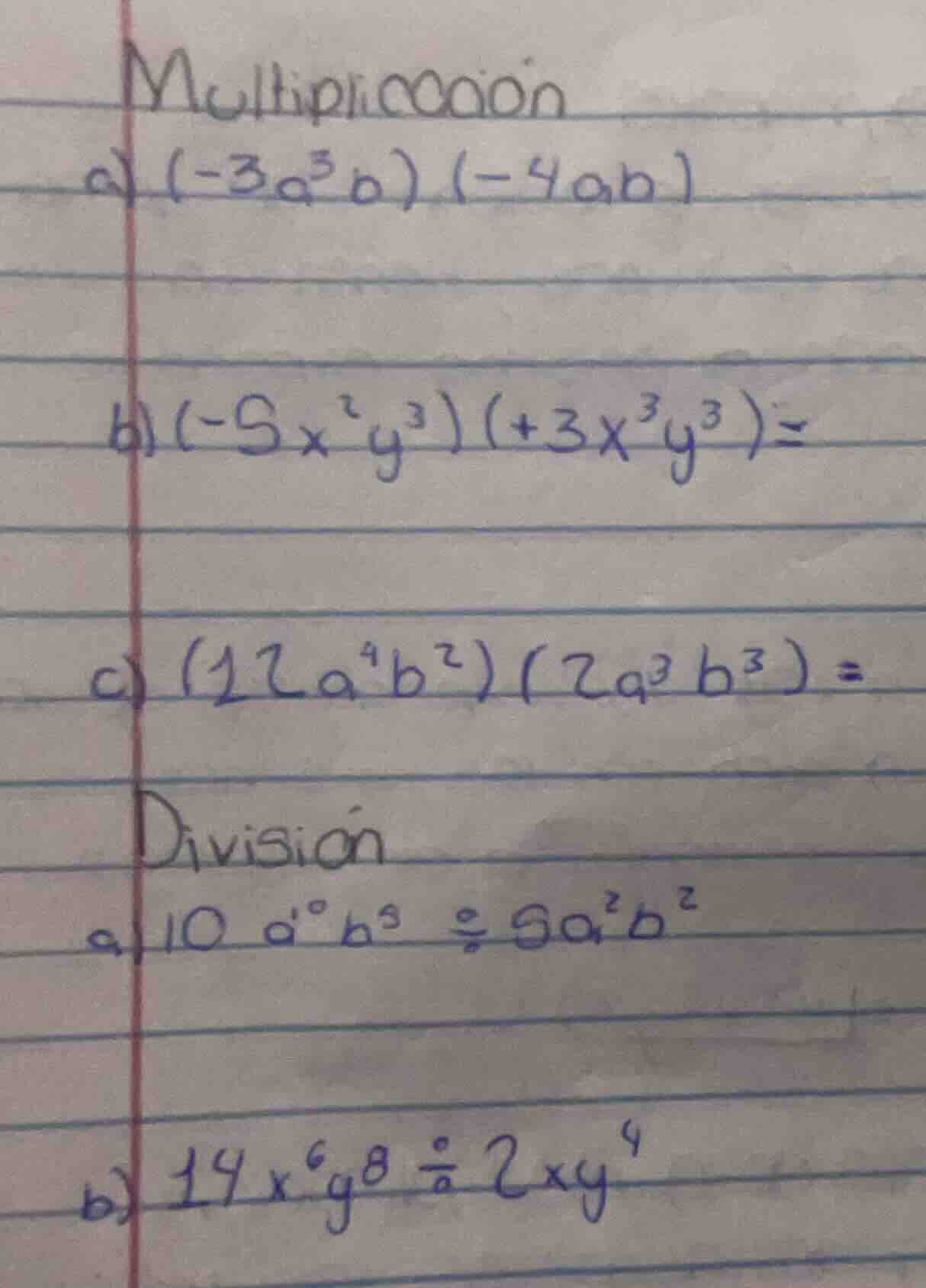 multiplicación a) \\((-3a^3b)(-4ab)\\) b) \\((-5x^2y^3)(+3x^3y^3) =\\) …