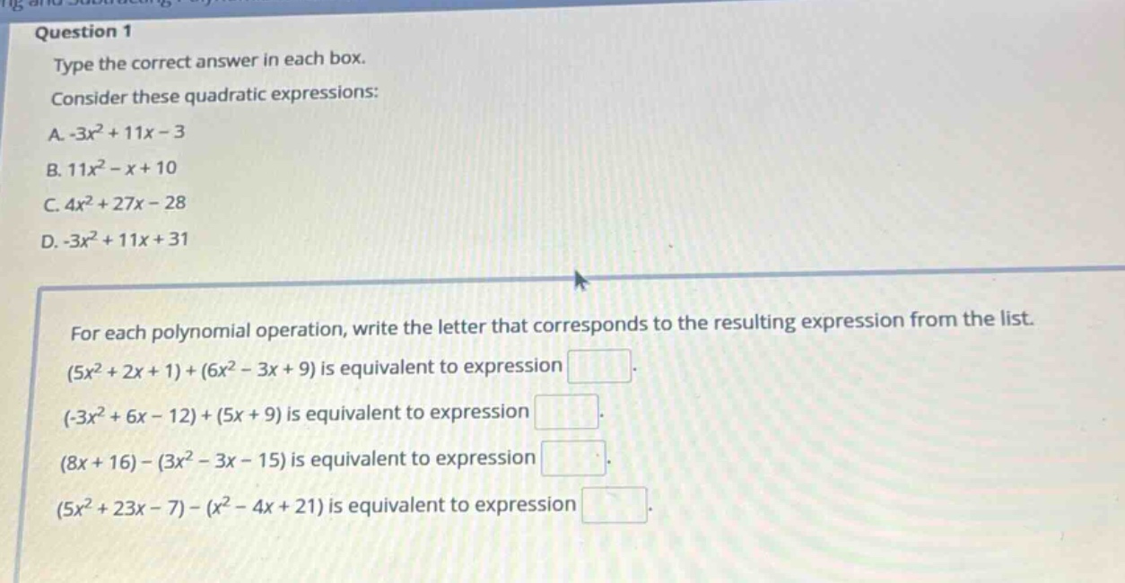question 1 type the correct answer in each box. consider these quadrati…
