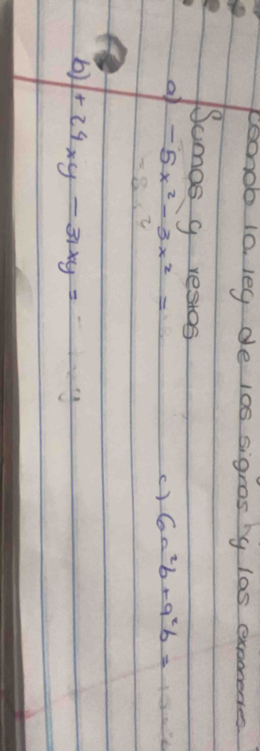sumas y restas a) \\(-5x^2 - 3x^2 =\\) b) \\(+29xy - 31xy =\\) c) \\(6a…