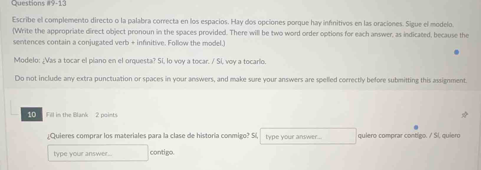 questions #9-13 escribe el complemento directo o la palabra correcta en…