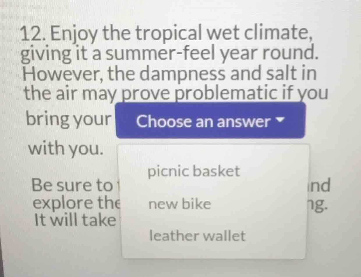 12. enjoy the tropical wet climate, giving it a summer-feel year round.…