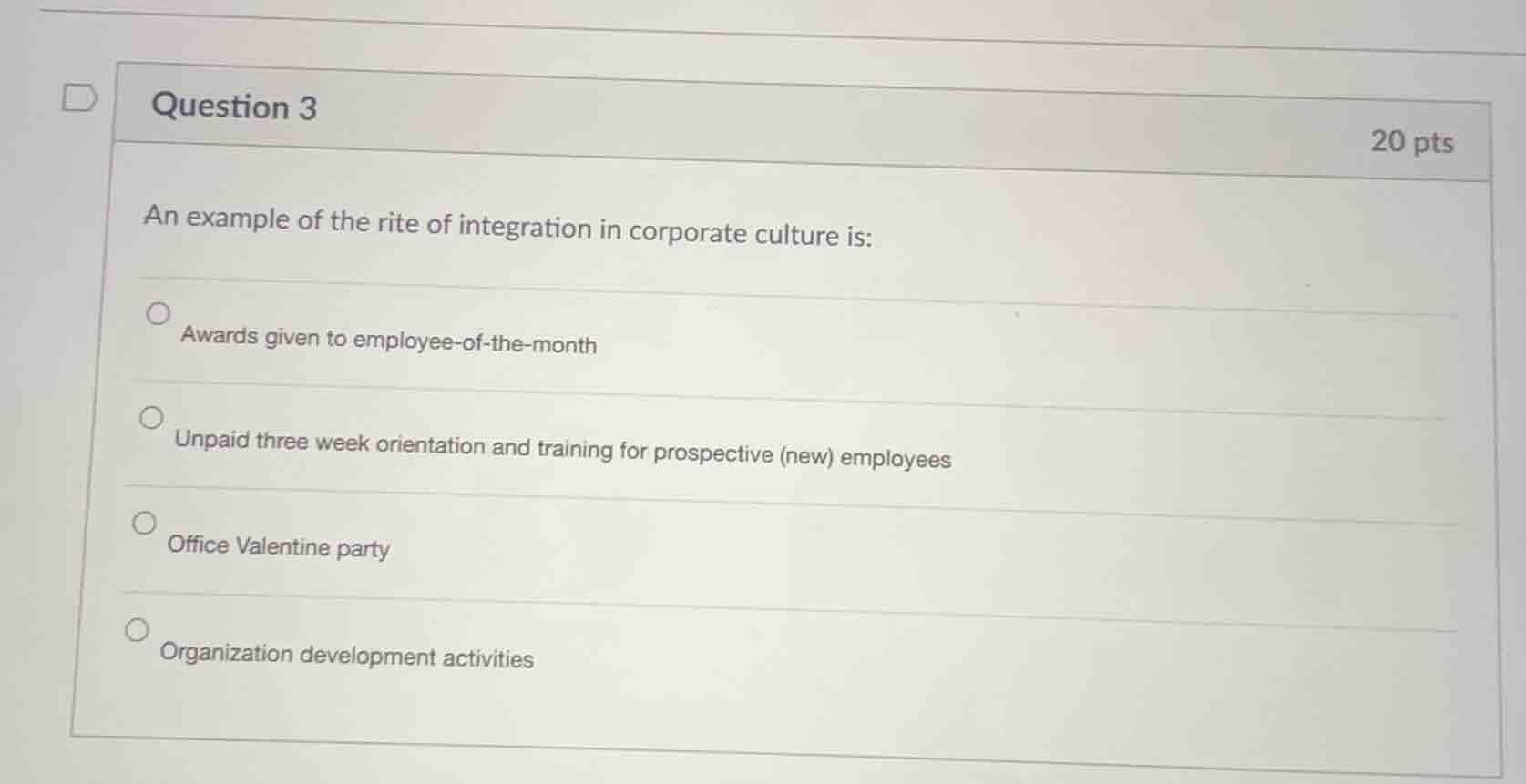 question 3 20 pts an example of the rite of integration in corporate cu…