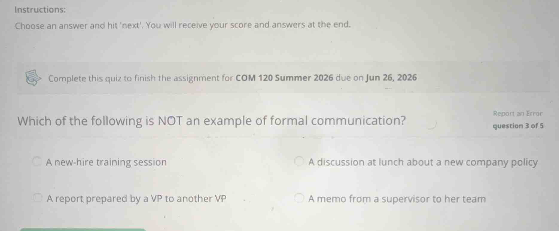 which of the following is not an example of formal communication? a. a …