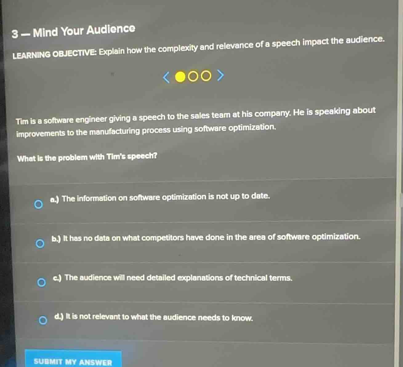 3 - mind your audience learning objective: explain how the complexity a…