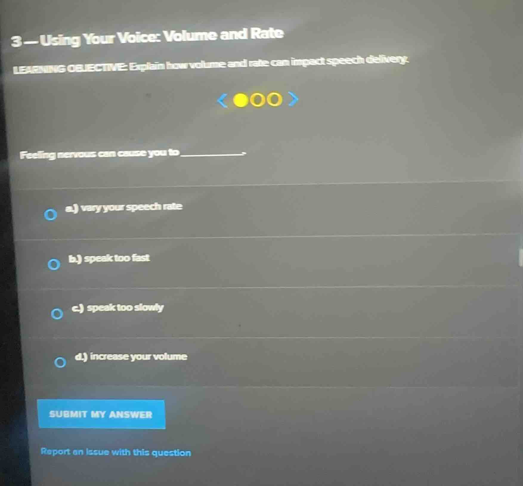 3 - using your voice: volume and rate learning objective: explain how v…