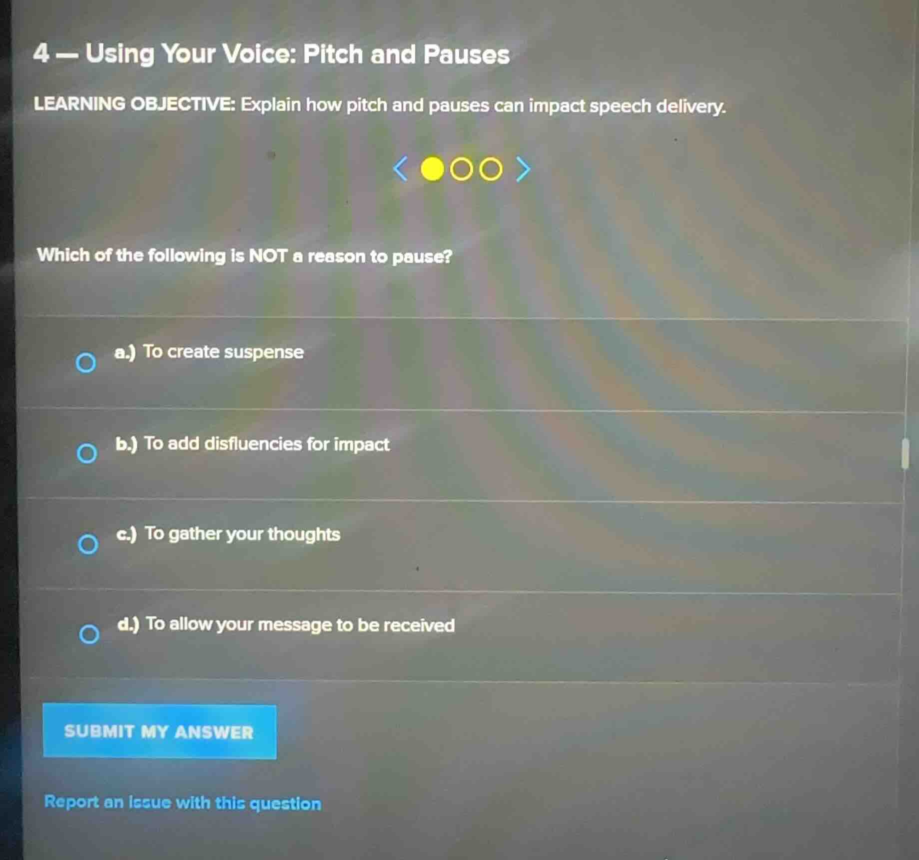 4 - using your voice: pitch and pauses learning objective: explain how …