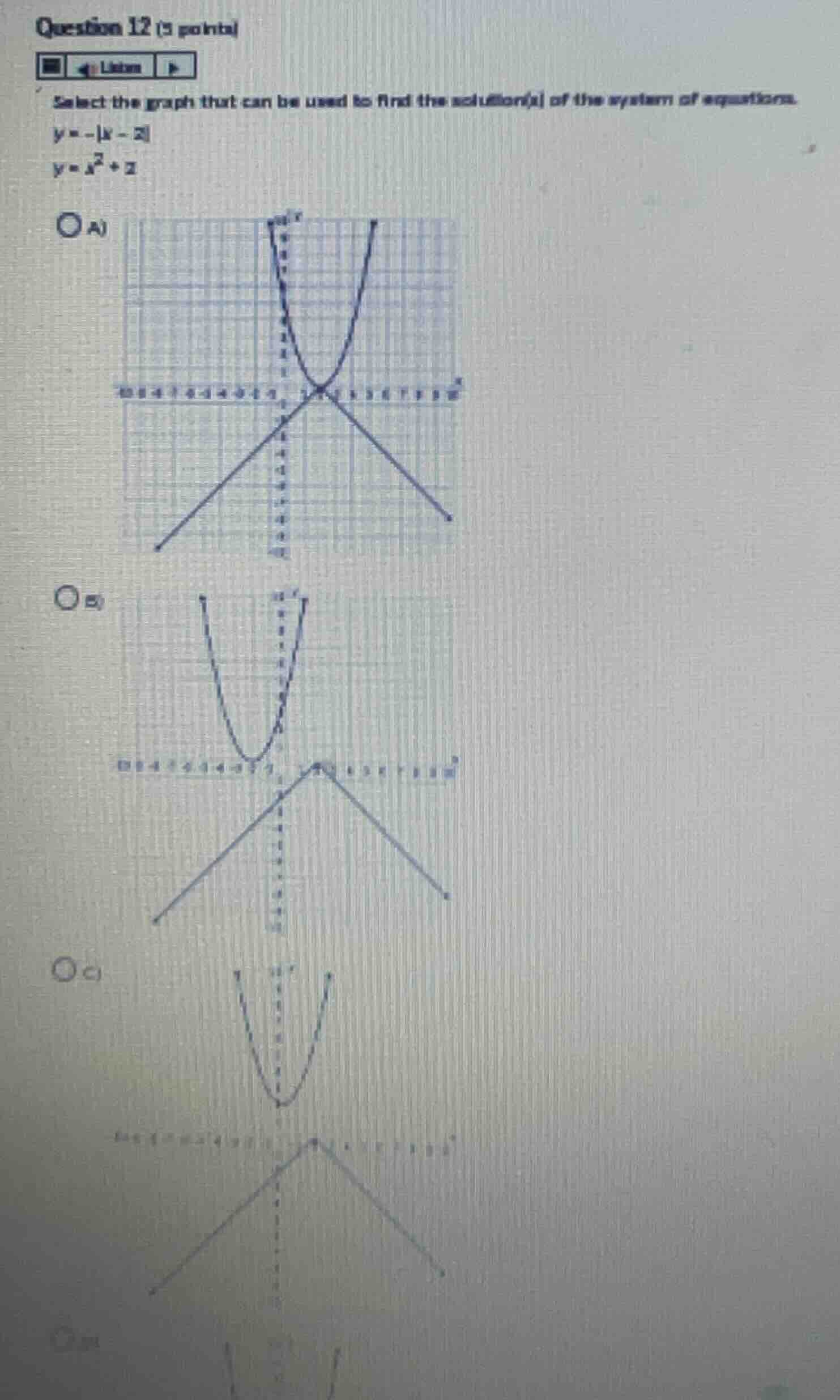 question 12 (5 points) select the graph that can be used to find the so…