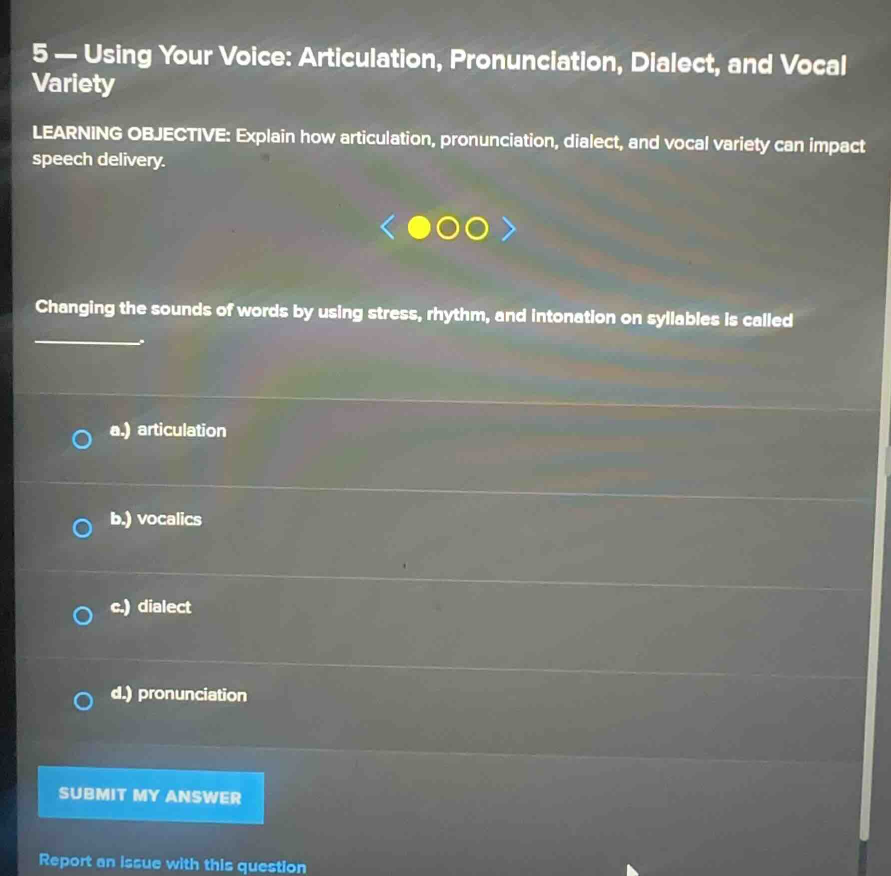 5 - using your voice: articulation, pronunciation, dialect, and vocal v…