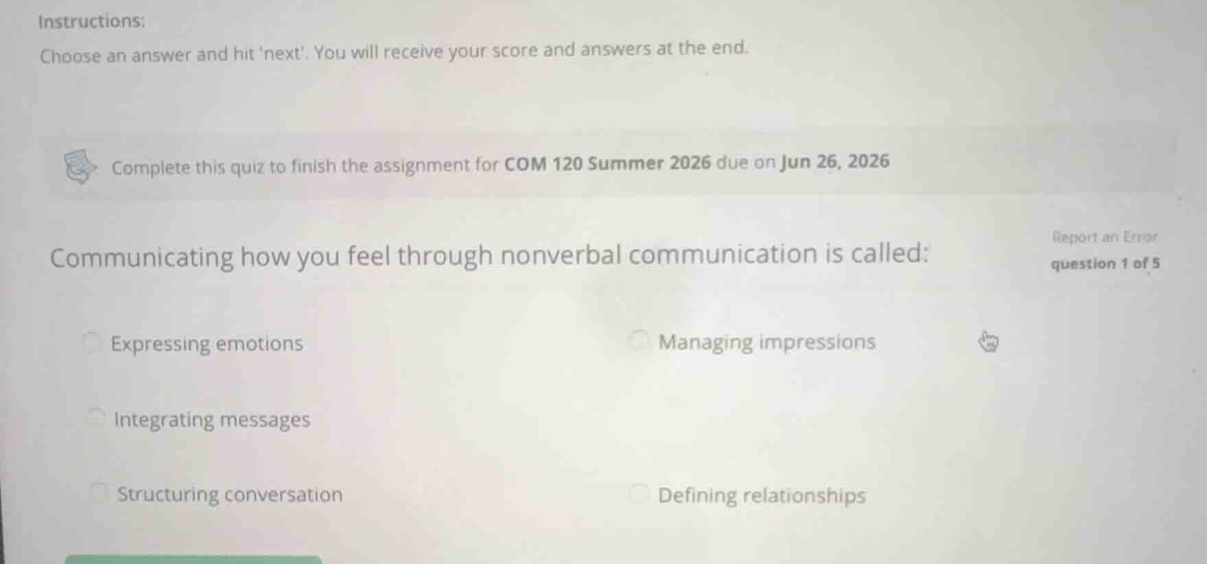 communicating how you feel through nonverbal communication is called: e…