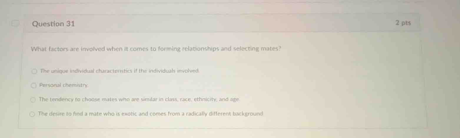 question 31 what factors are involved when it comes to forming relation…