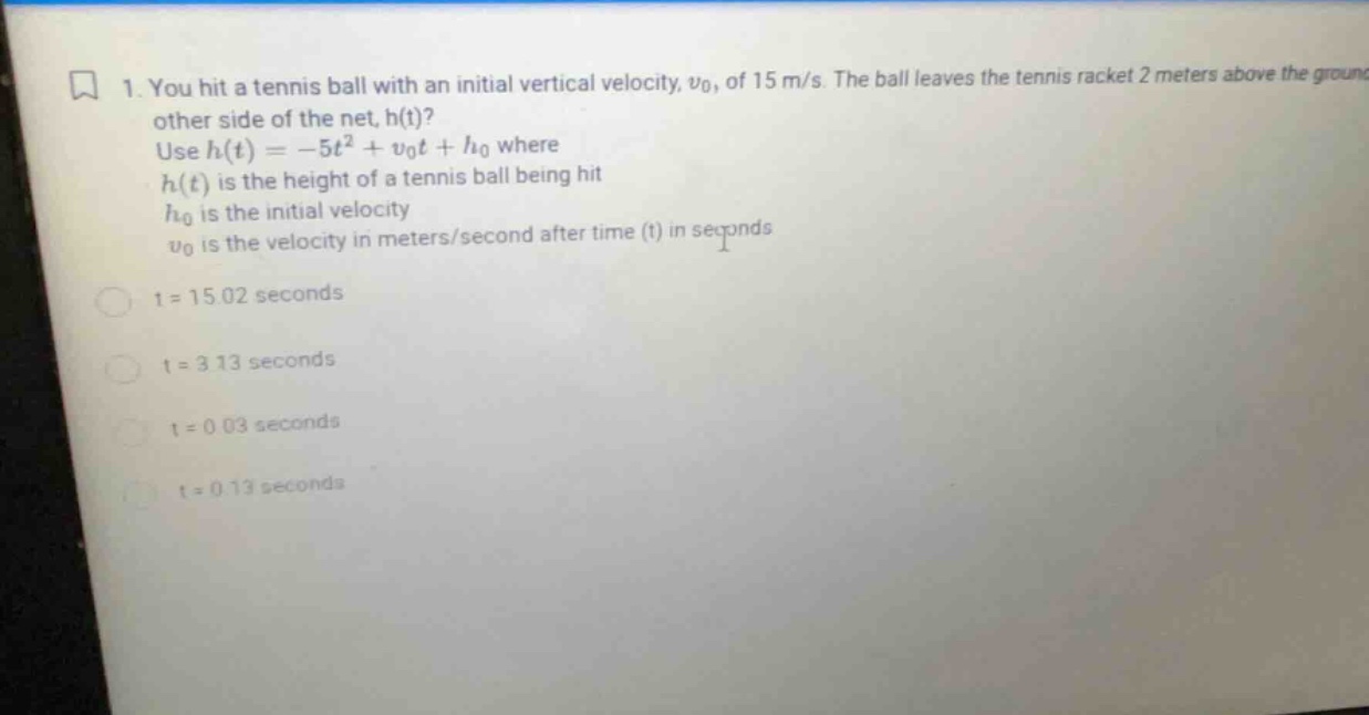 1. you hit a tennis ball with an initial vertical velocity, \\(v_0\\), …