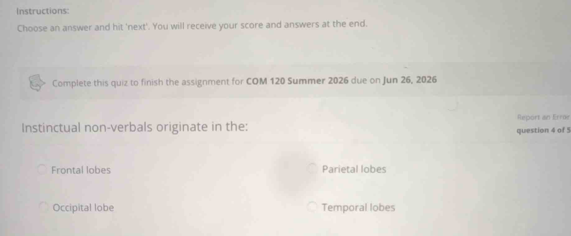 instructions: choose an answer and hit next. you will receive your scor…
