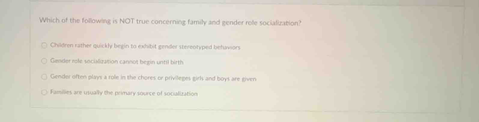 which of the following is not true concerning family and gender role so…