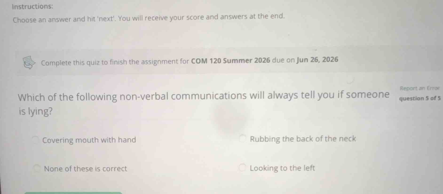 instructions: choose an answer and hit next. you will receive your scor…