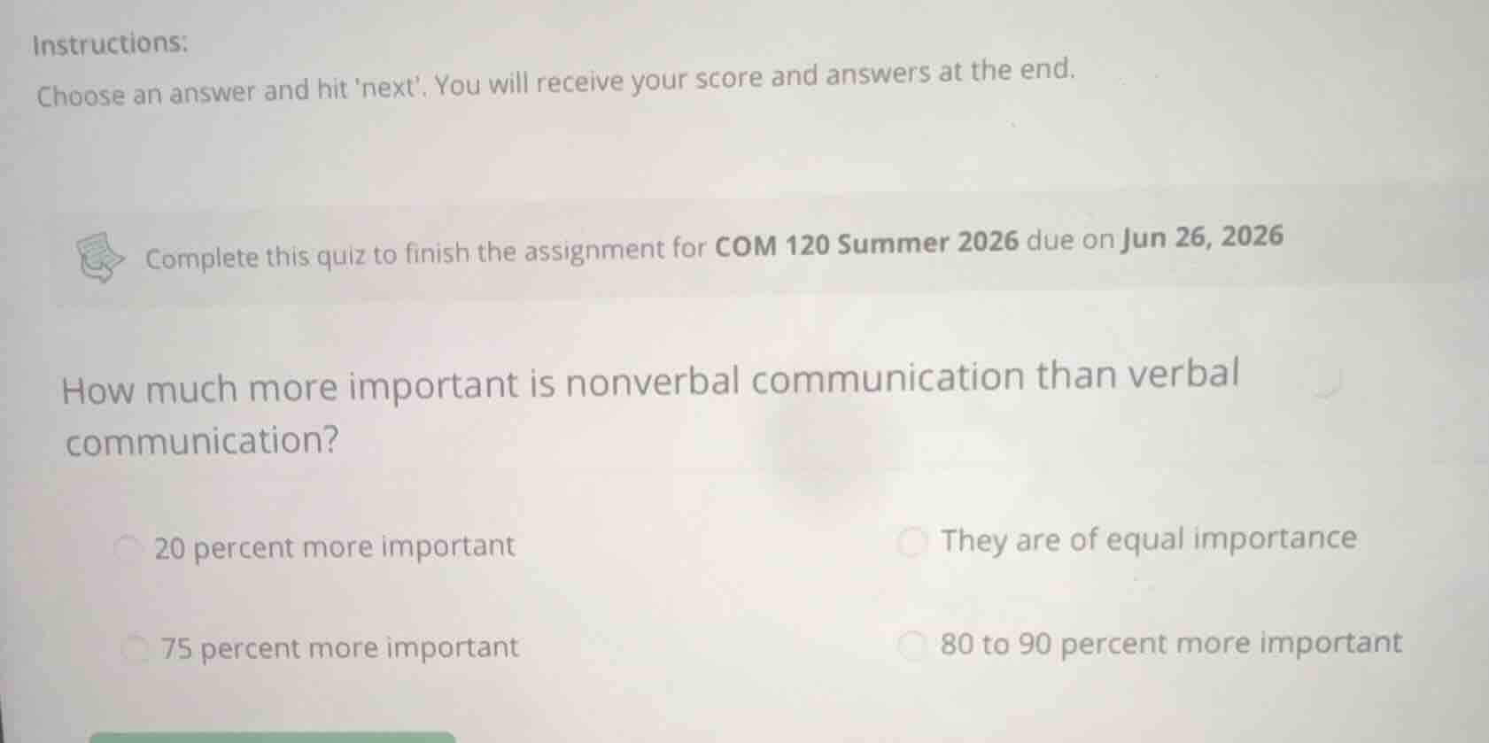instructions: choose an answer and hit next. you will receive your scor…