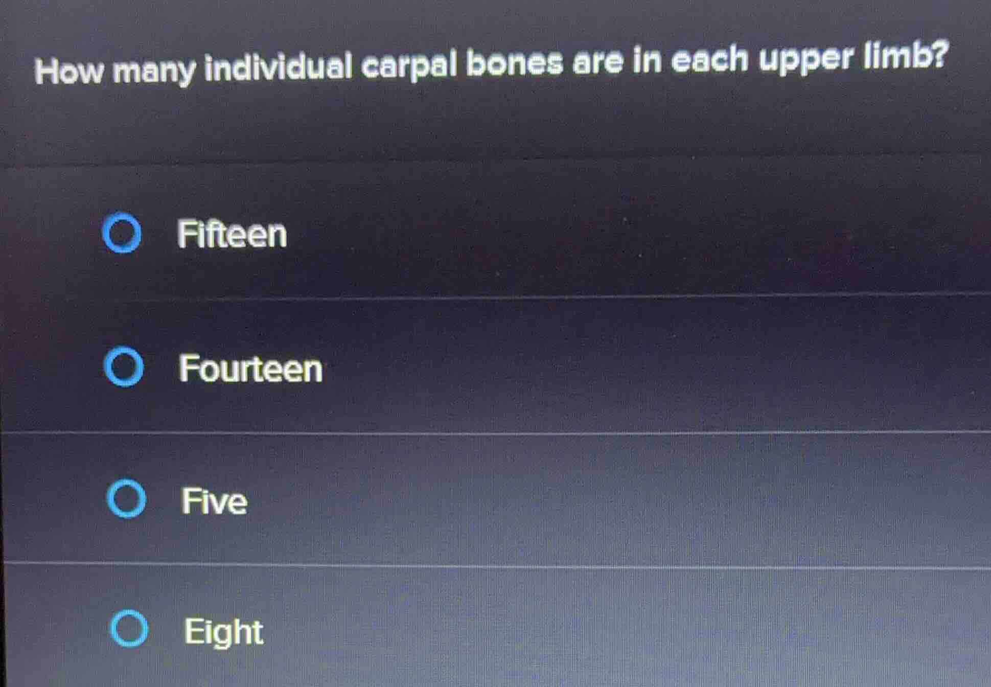 how many individual carpal bones are in each upper limb? fifteen fourte…