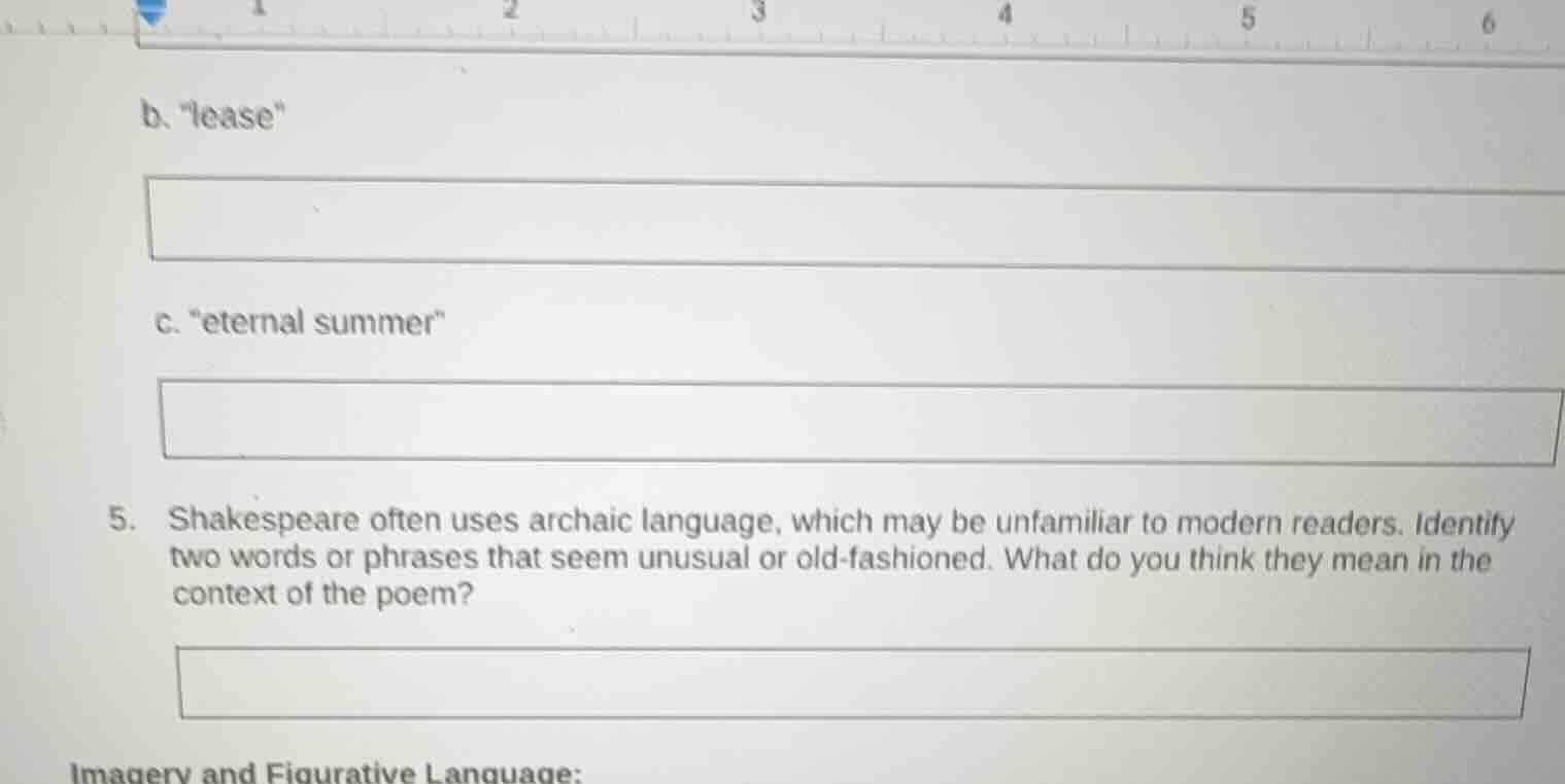 b. \lease\ c. \eternal summer\ 5. shakespeare often uses archaic langua…