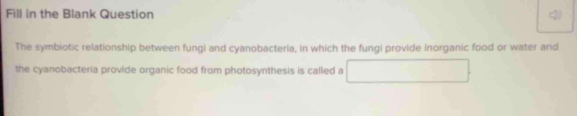fill in the blank question the symbiotic relationship between fungi and…