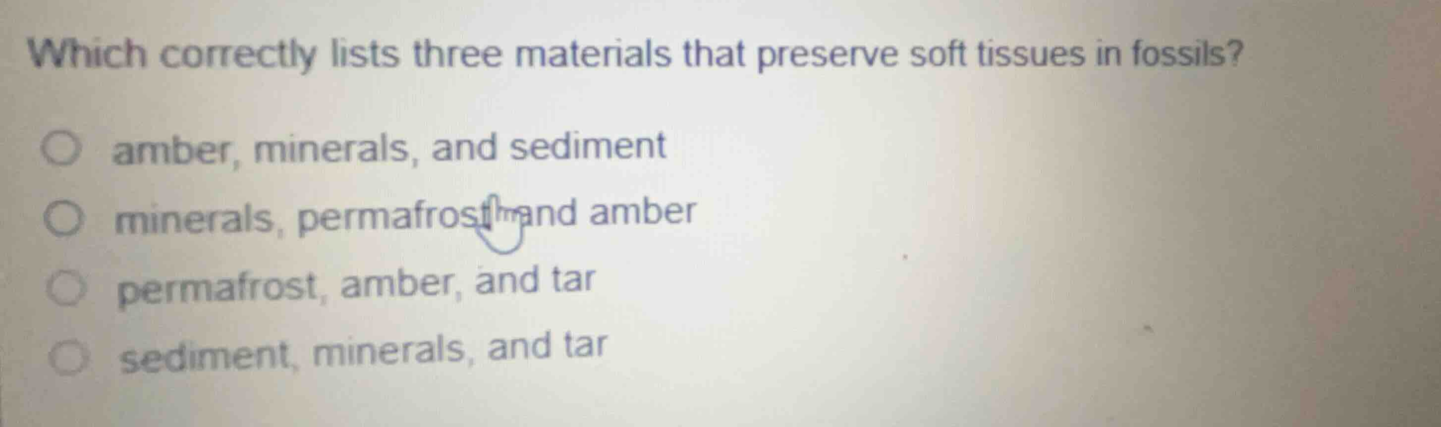 which correctly lists three materials that preserve soft tissues in fos…