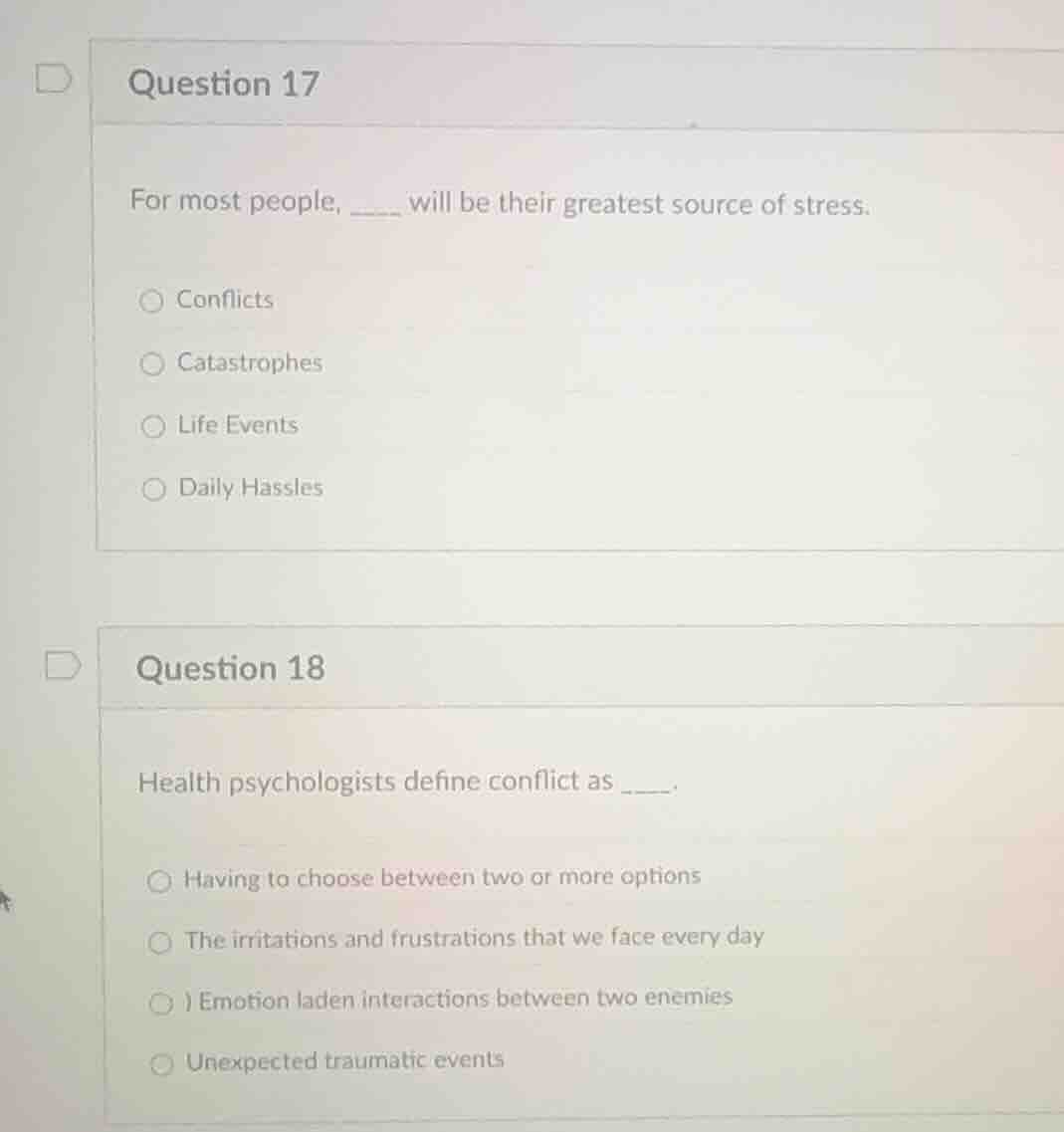 question 17 for most people, _____ will be their greatest source of str…