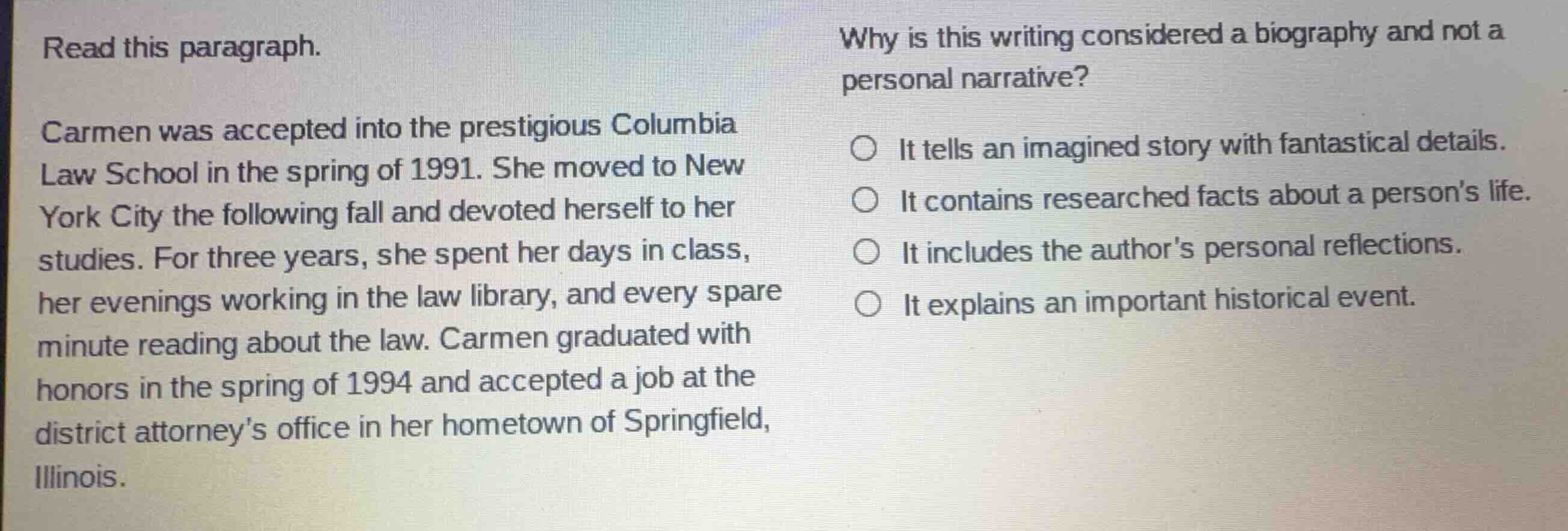 read this paragraph. carmen was accepted into the prestigious columbia …