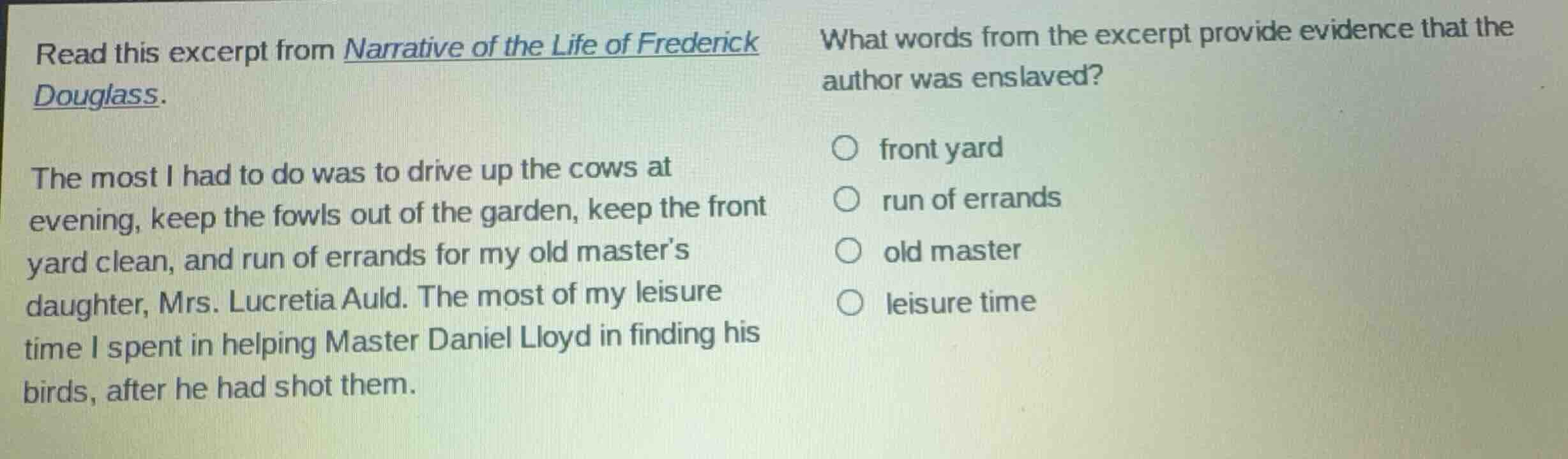 read this excerpt from narrative of the life of frederick douglass. the…