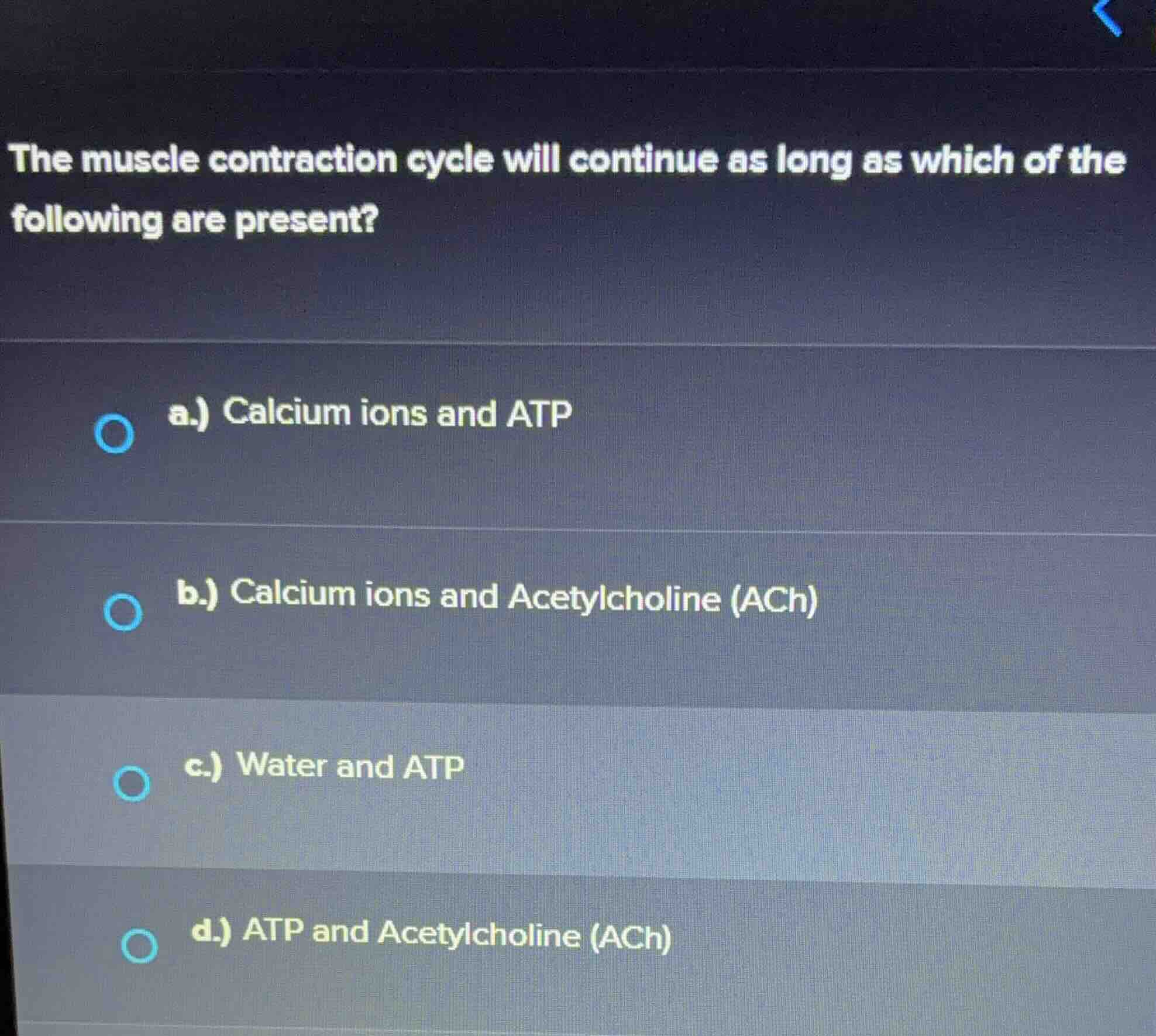 the muscle contraction cycle will continue as long as which of the foll…
