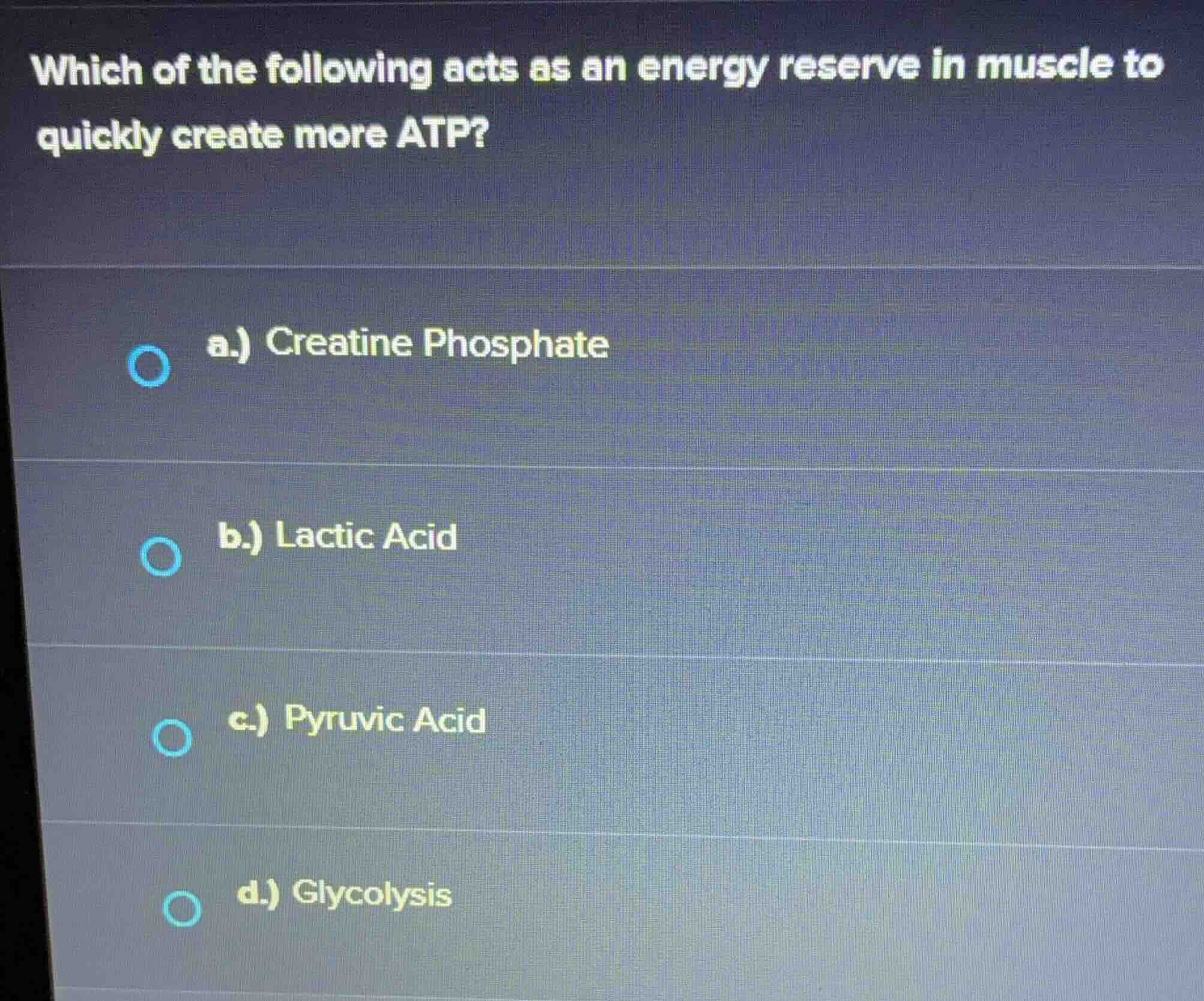 which of the following acts as an energy reserve in muscle to quickly c…